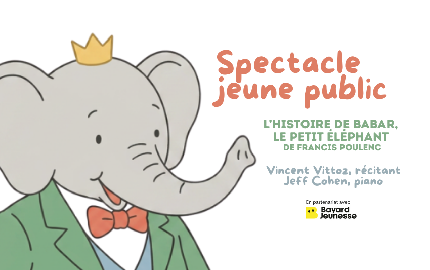 Spectacle jeune public "Je découvre Poulenc à travers Babar"